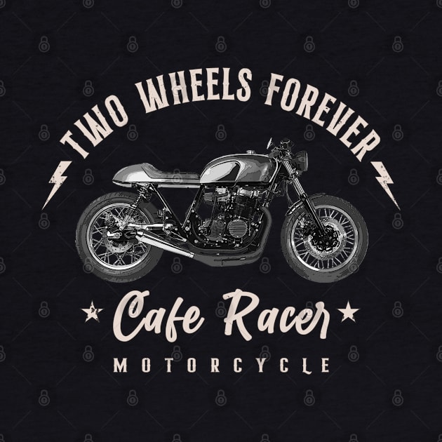 Two Wheels Forever Cafe Racer by Jose Luiz Filho